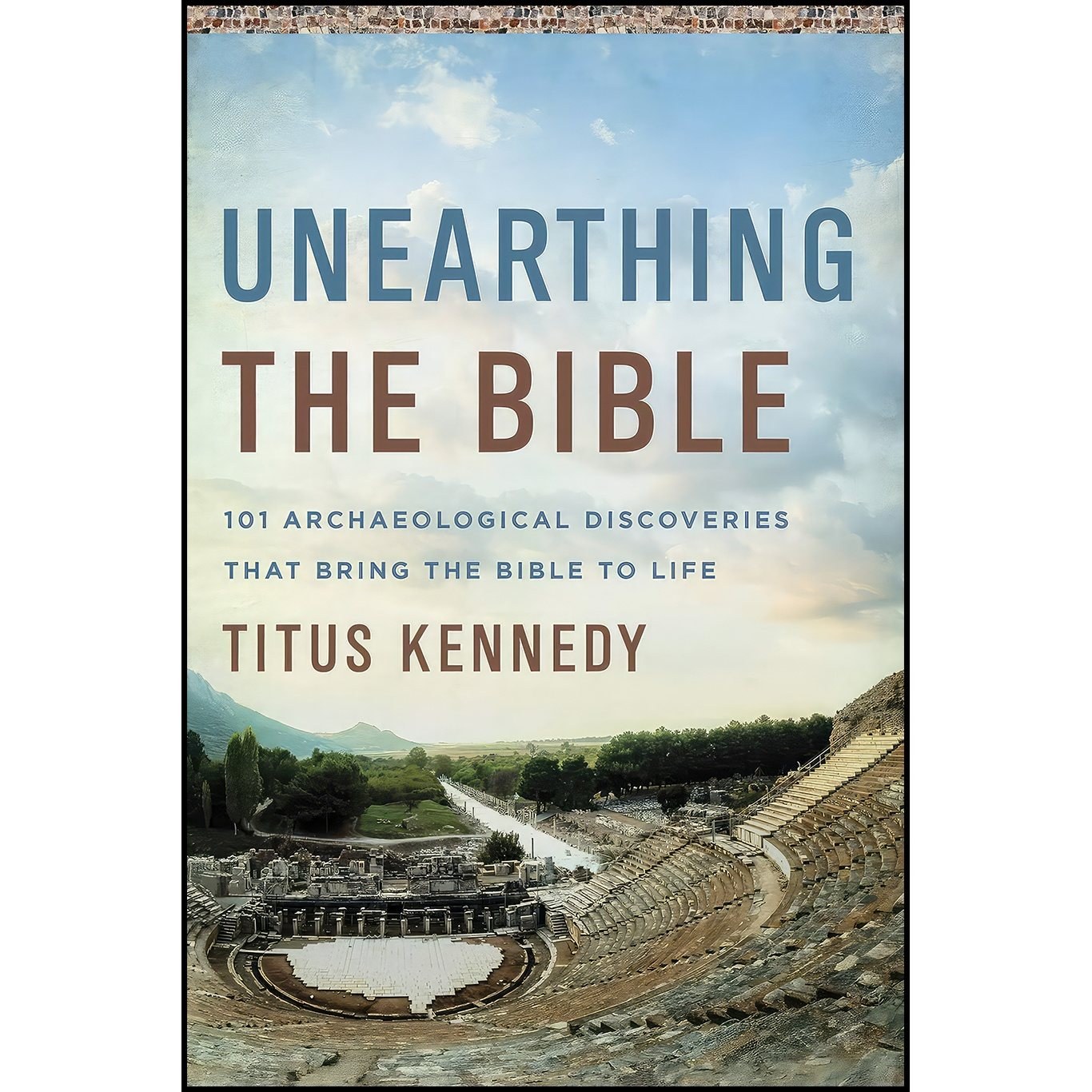 کتاب زبان اصلی Unearthing the Bible اثر Titus M Kennedy