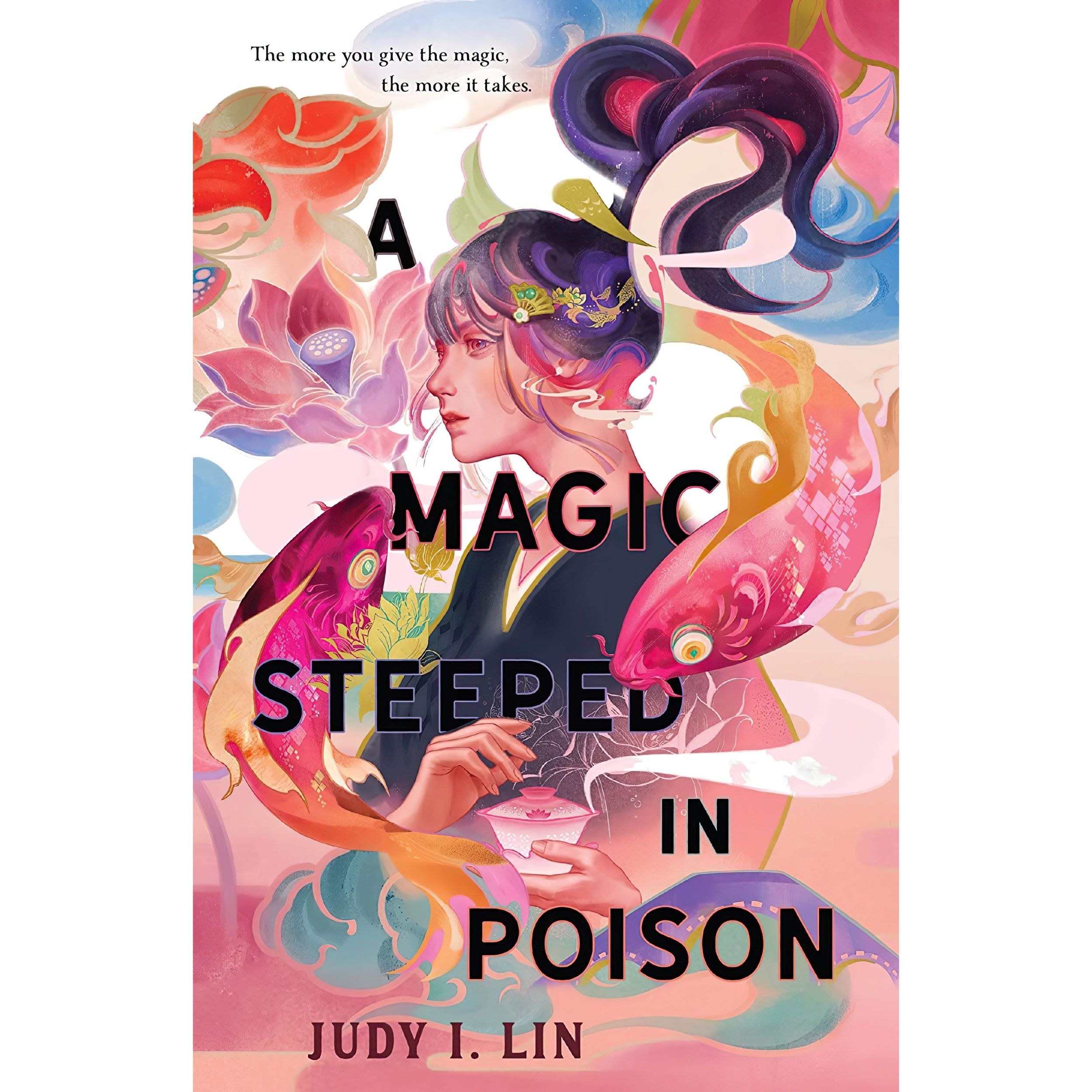 کتاب زبان اصلی A Magic Steeped in Poison The Book of Tea اثر Judy I Lin