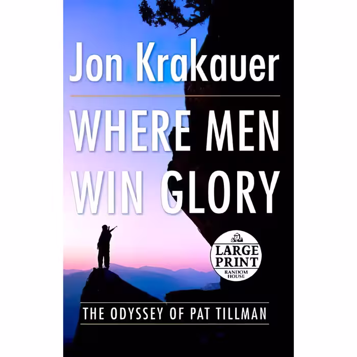 کتاب زبان اصلی Where Men Win Glory The Odyssey of Pat Tillman اثر Jon Krakauer