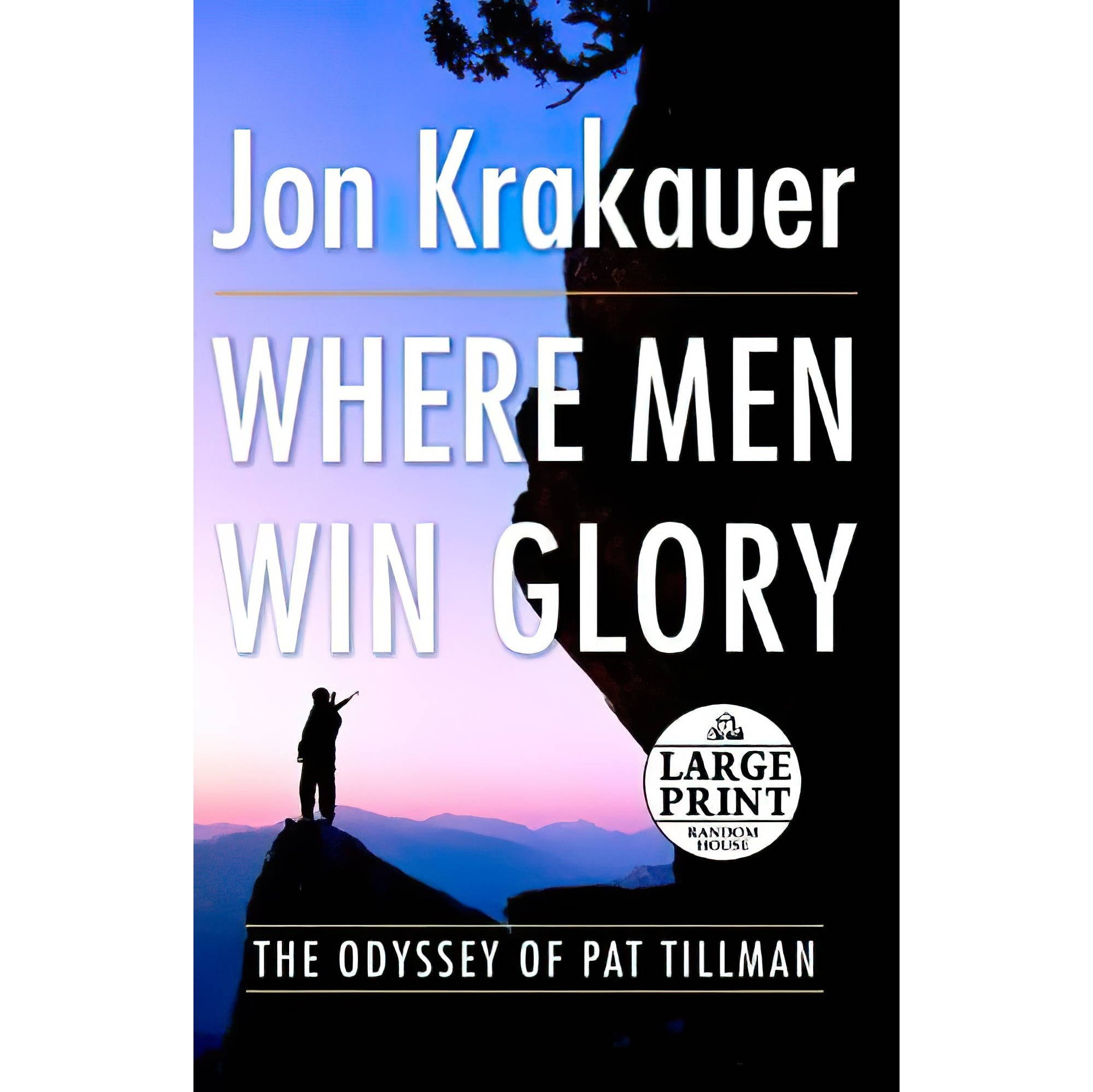 کتاب زبان اصلی Where Men Win Glory The Odyssey of Pat Tillman اثر Jon Krakauer