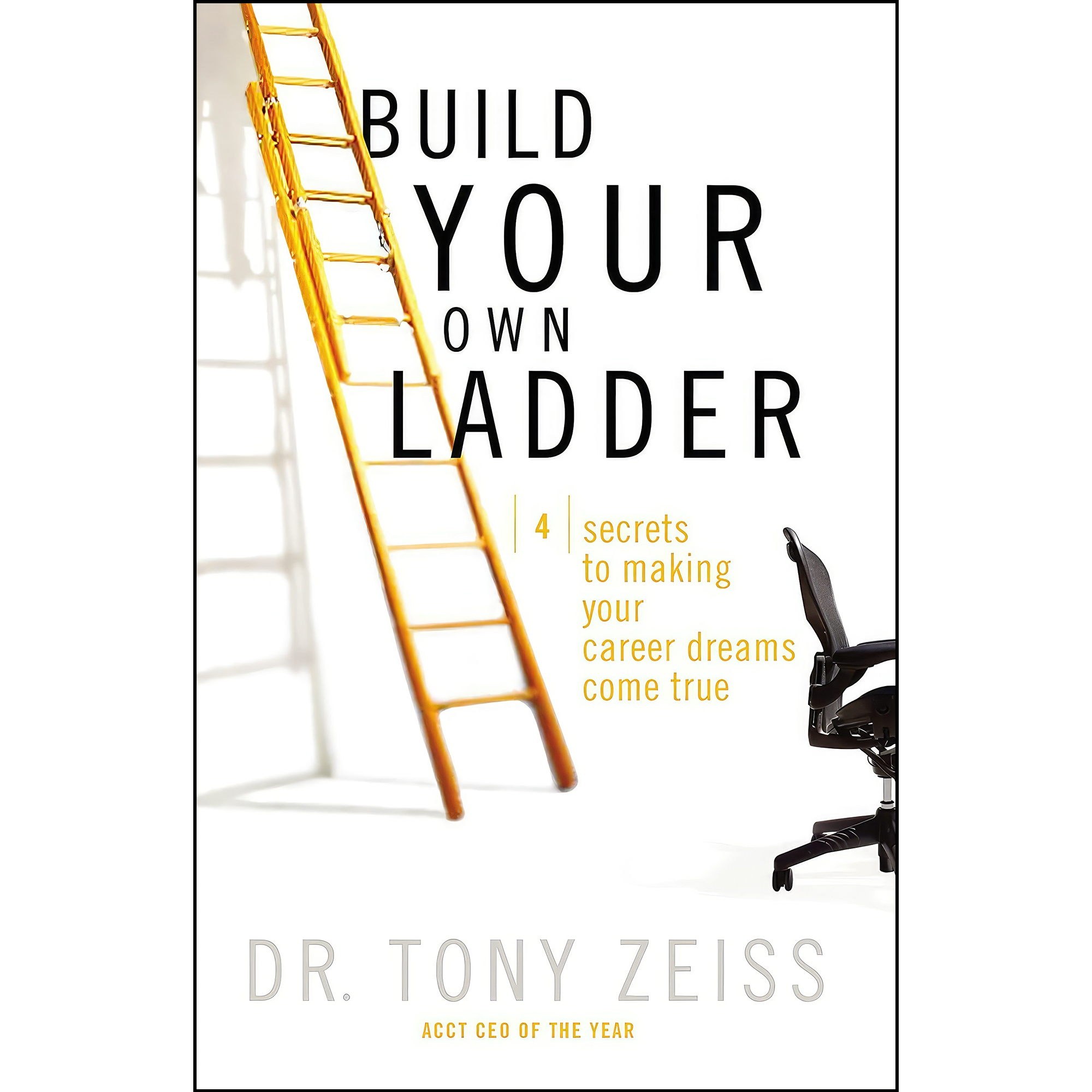 کتاب زبان اصلی Build Your Own Ladder اثر Anthony Zeiss انتشارات Thomas Nelson