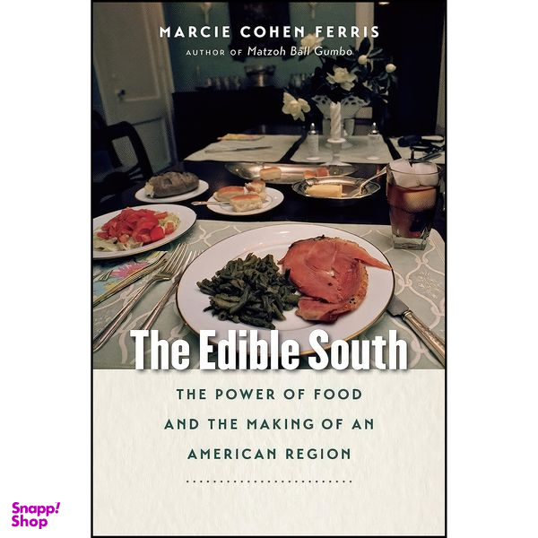کتاب The Edible South اثر Marcie Cohen Ferris انتشارات The University of North Carolina Press