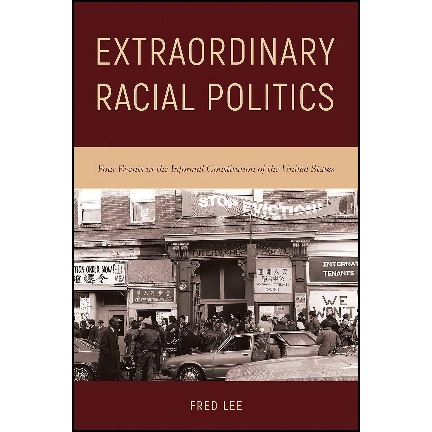 کتاب زبان اصلی Extraordinary Racial Politics اثر Fred Lee