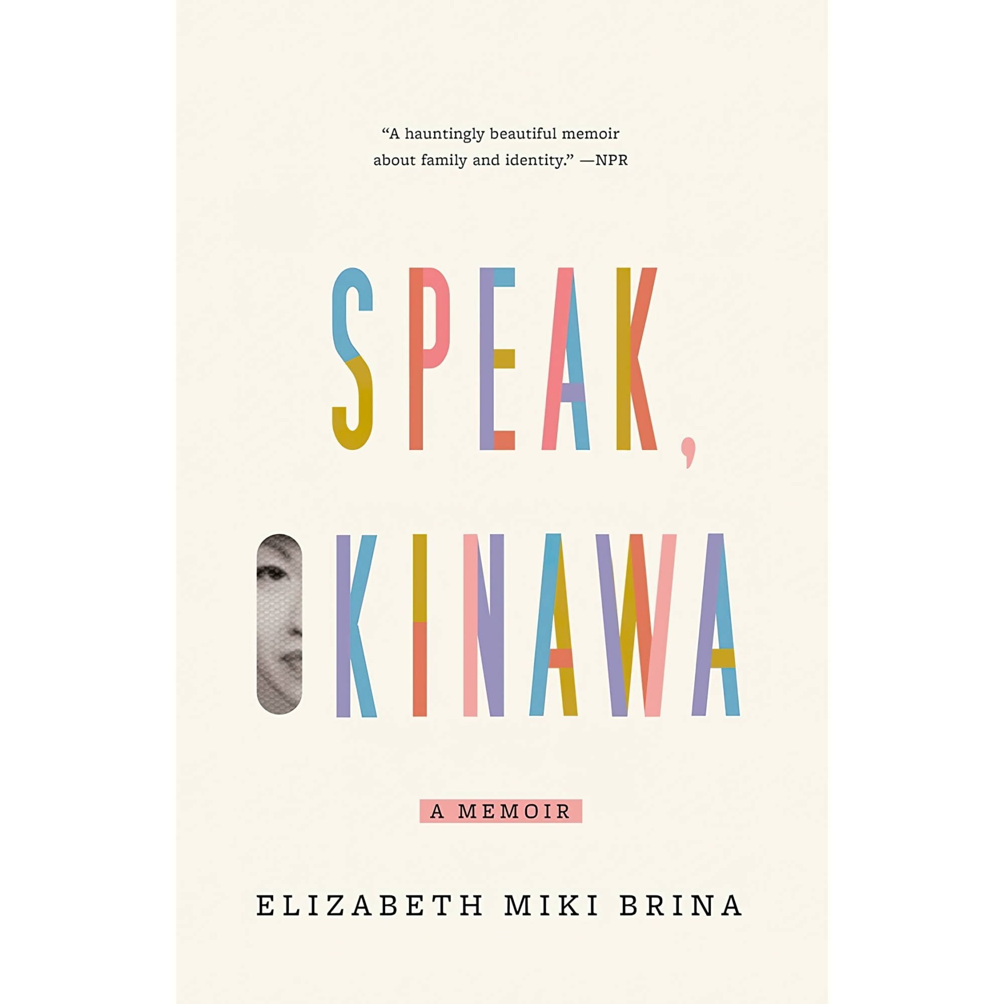 کتاب زبان اصلی Speak Okinawa A Memoir اثر Elizabeth Miki Brina انتشارات Vintage