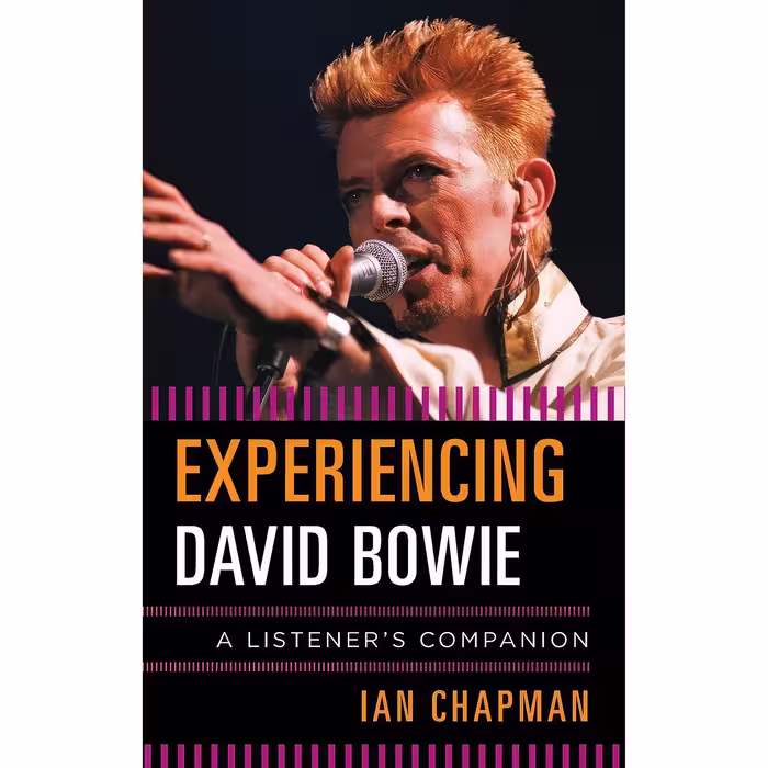 کتاب زبان اصلی Experiencing David Bowie اثر Ian Chapman