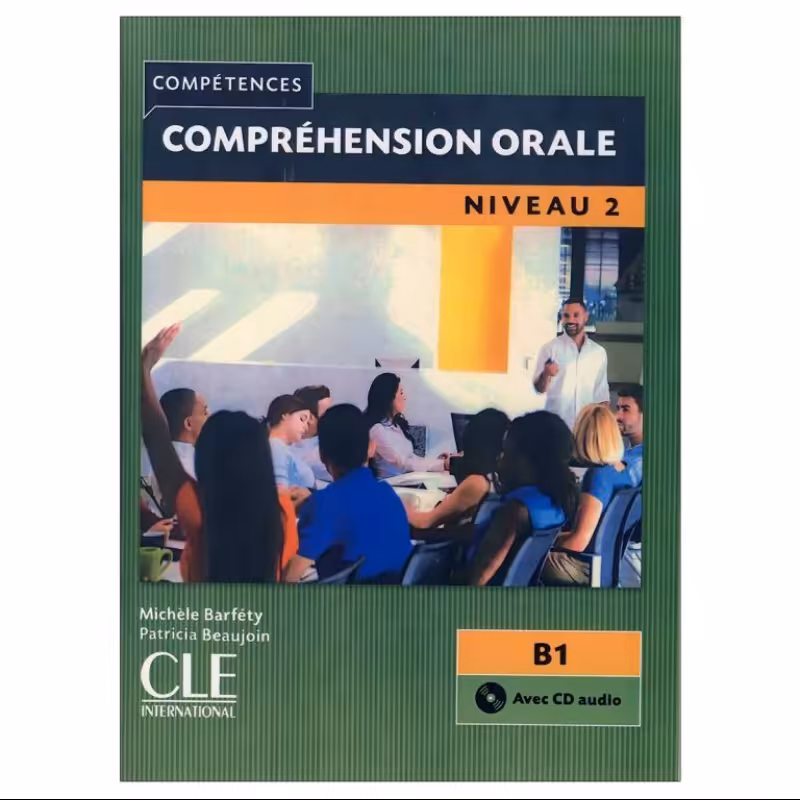 Comprehension Orale Niveau B1 کتاب