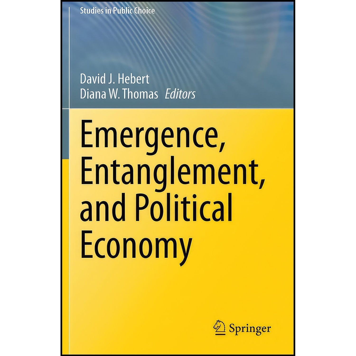 کتاب زبان اصلی Emergence Entanglement and Political Economy