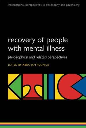 [EPUB] دانلود کتاب Recovery Of People With Mental Illness - Philosophical And Related Perspectives, 2012
