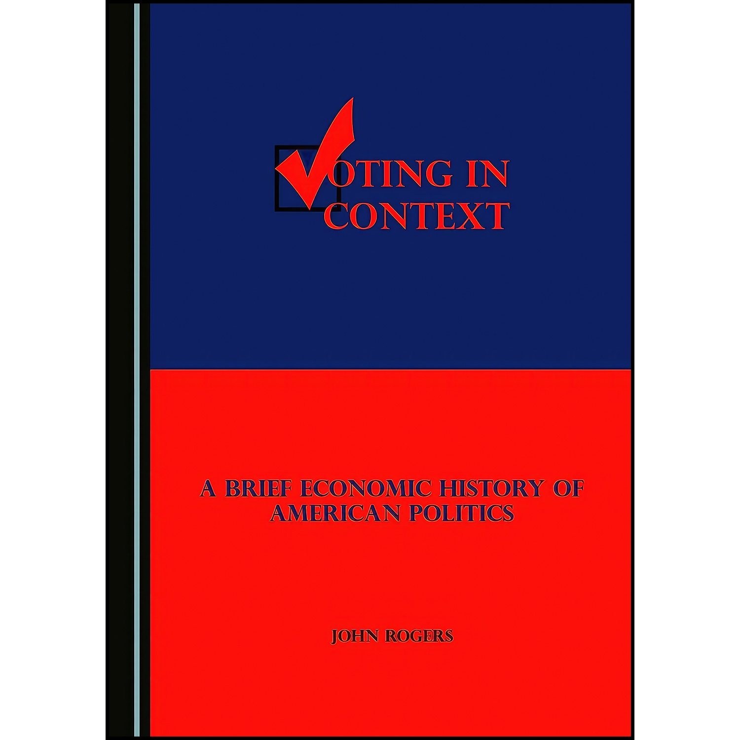 کتاب زبان اصلی Voting in Context اثر John Rogers