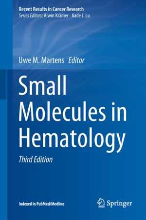 [PDF] دانلود کتاب Small Molecules In Hematology, 3rd ed, 2018