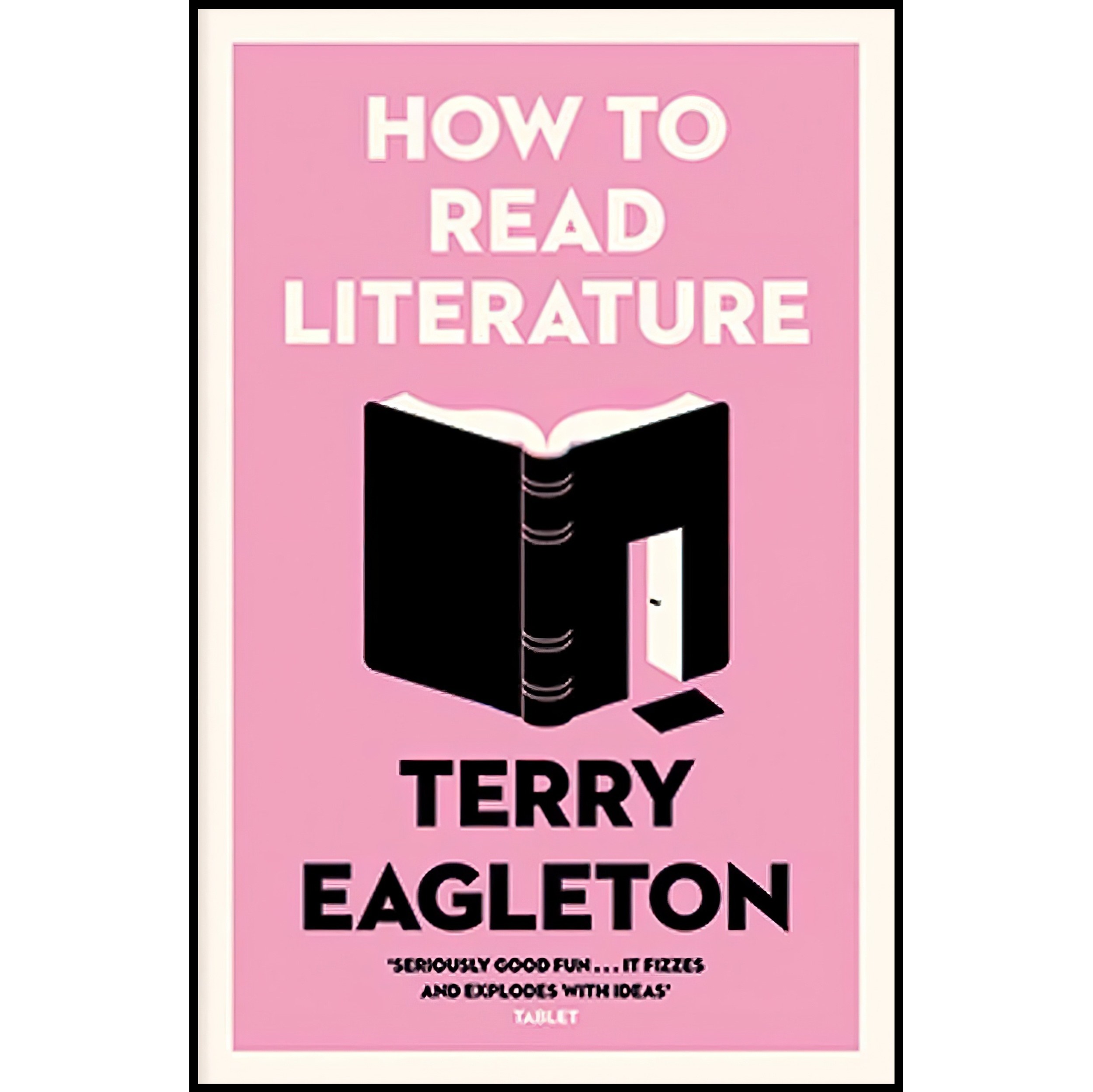 کتاب زبان اصلی How to Read Literature اثر Terry Eagleton