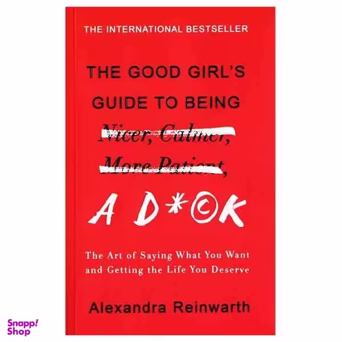 کتاب The Good Girls Guide To Being A Dxck اثر جمعی از نویسندگان نشر ابداع