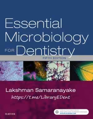 [PDF] دانلود کتاب Essential Microbiology For Dentistry, 5th ed, 2018