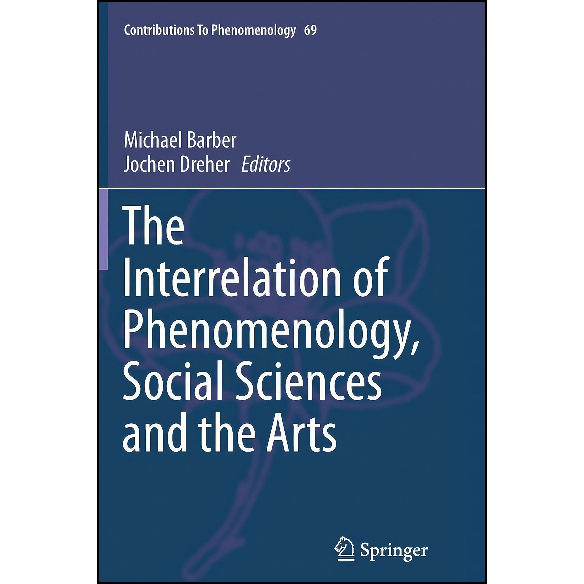 کتاب زبان اصلی The Interrelation of Phenomenology Social Sciences and the Arts