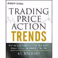کتاب زبان اصلی Trading Price Action Trends اثر Al Brooks انتشارات Wiley