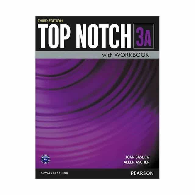 Top Notch 3A Third Edition (کتاب تاپ ناچ 3A ویرایش سوم، تک جلدی و قطع رحلی)