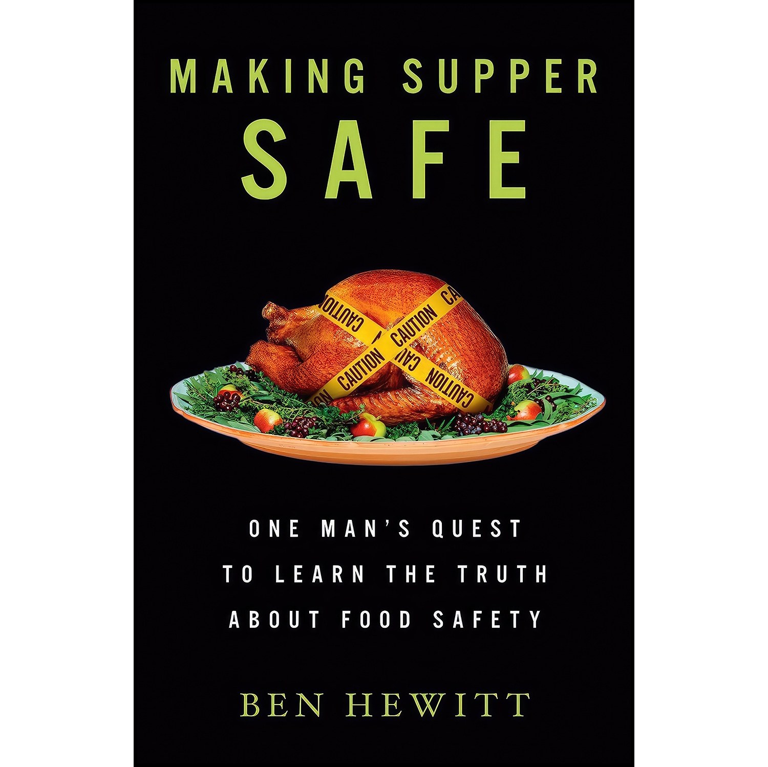 کتاب زبان اصلی Making Supper Safe اثر Ben Hewitt and Ben Hewitt
