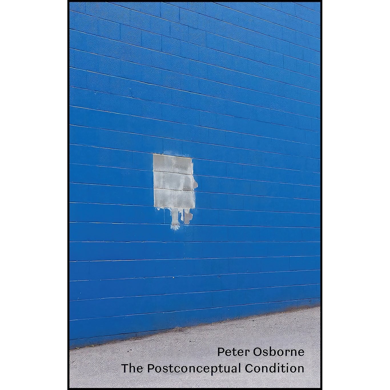 کتاب زبان اصلی The Postconceptual Condition اثر Peter Osborne
